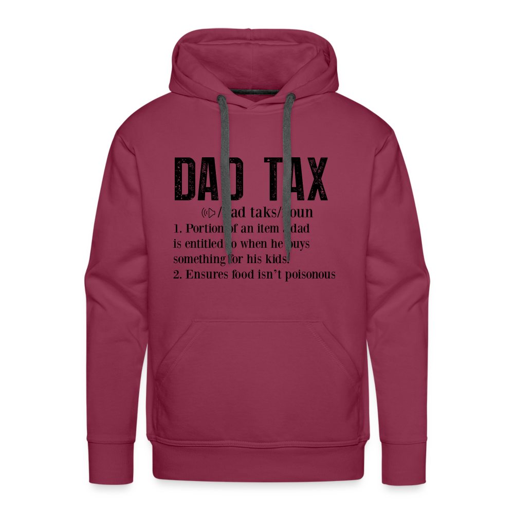 Dad Tax Definition Premium Hoodie - burgundy