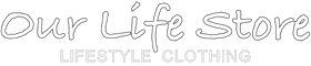 Our Life Store Lifestyle Clothing