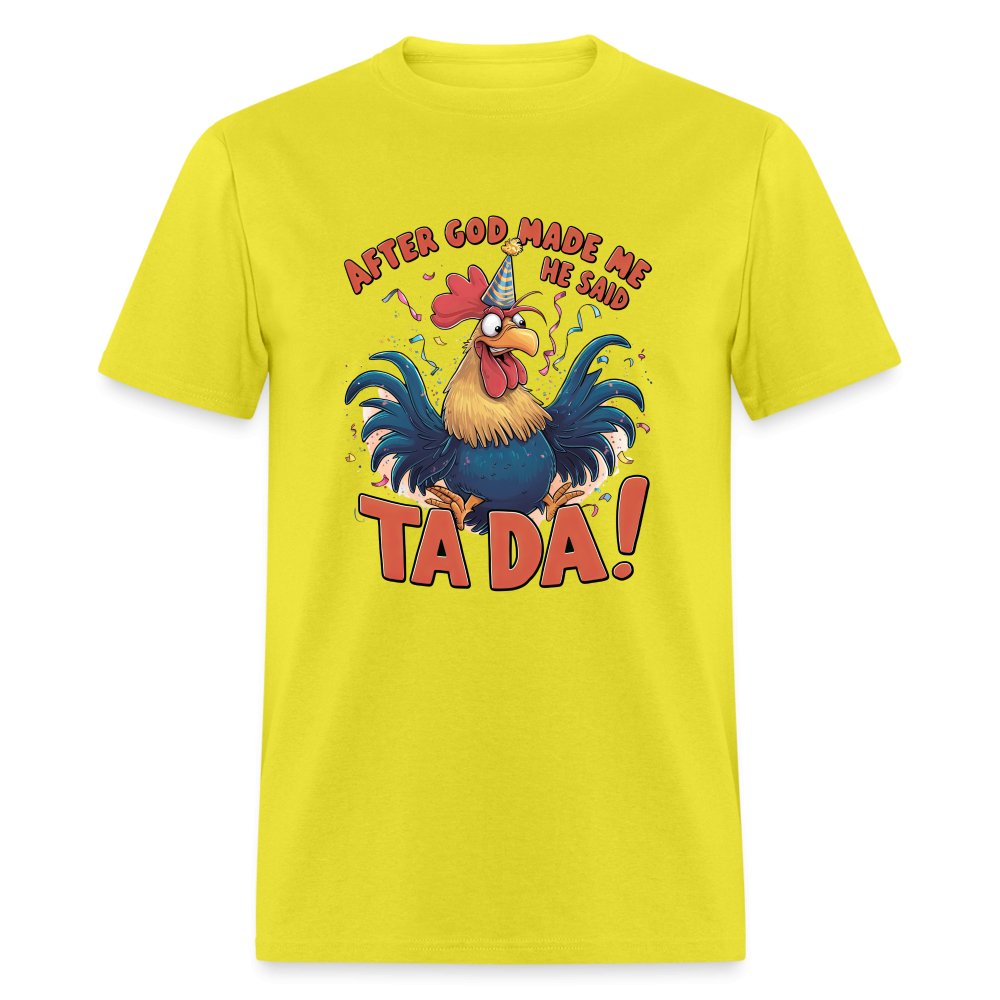 After God Created Me He Said TA DA T-Shirt (Funny Chicken) - bright green