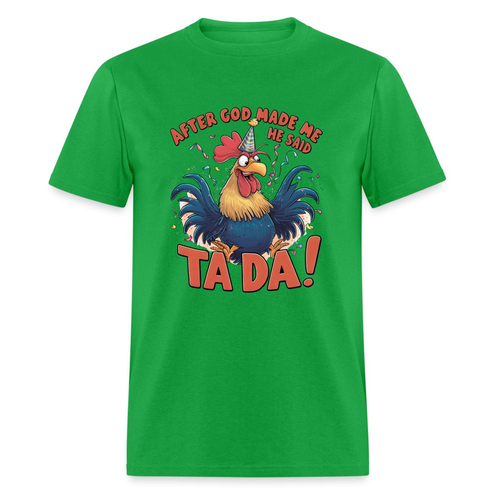 After God Created Me He Said TA DA T-Shirt (Funny Chicken) - royal blue