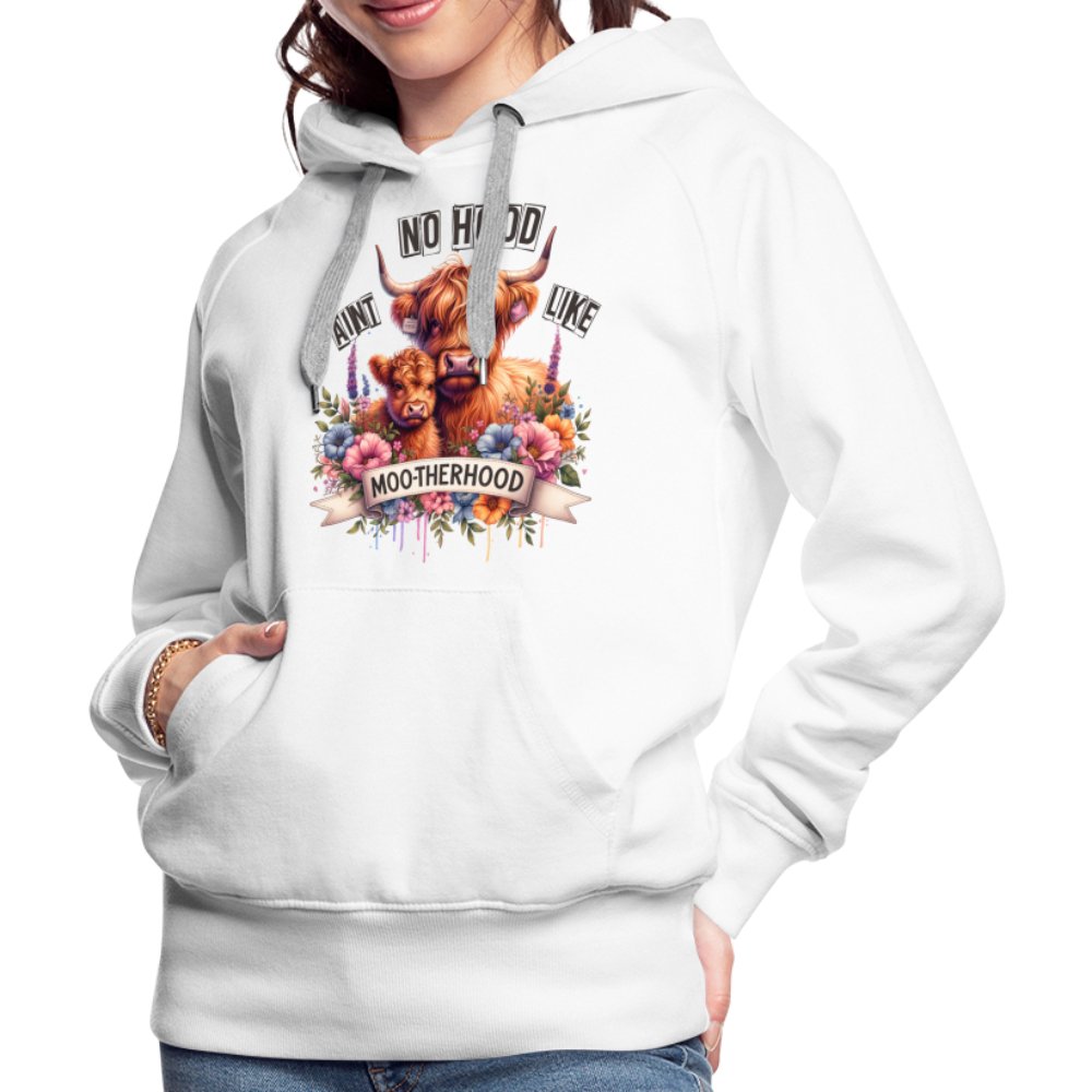 Aint No Hood Like Moo - Therhood Women’s Premium Hoodie (Highland Cow) - option1# - Women’s Premium Hoodie | Spreadshirt 444