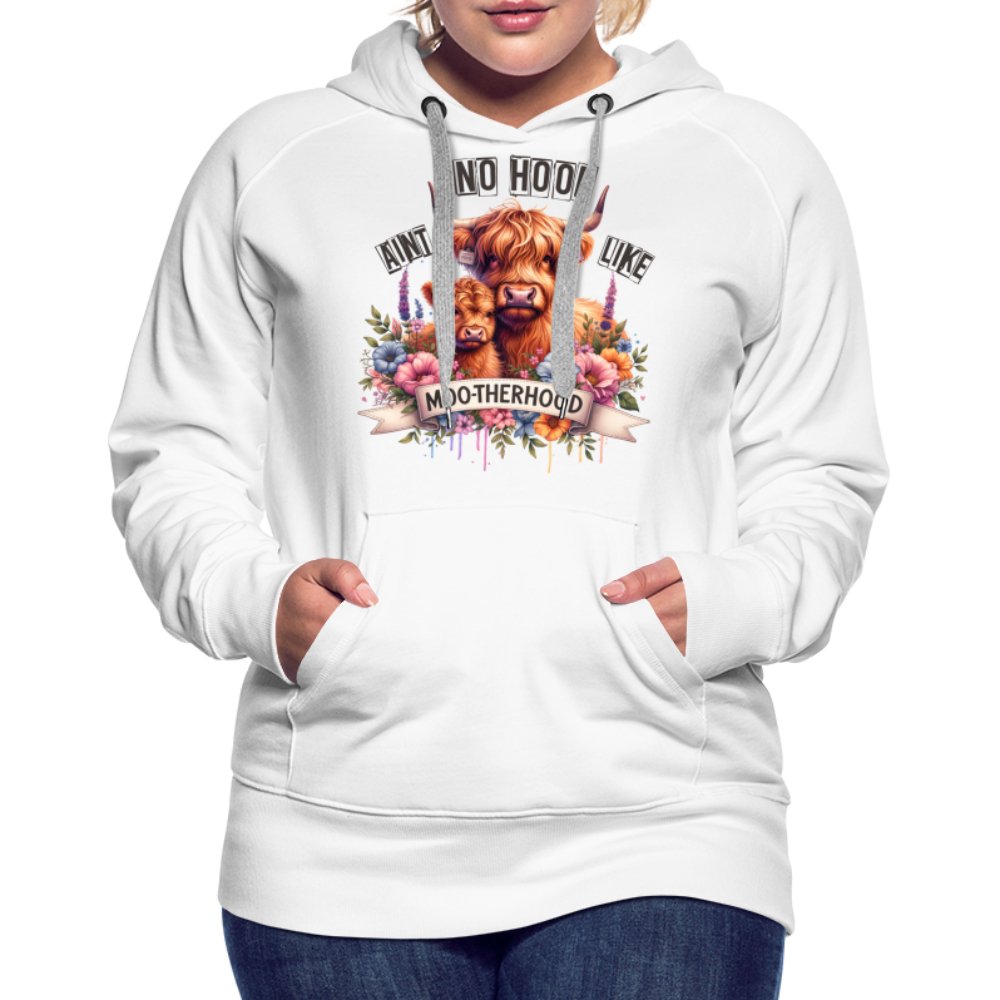 Aint No Hood Like Moo - Therhood Women’s Premium Hoodie (Highland Cow) - white