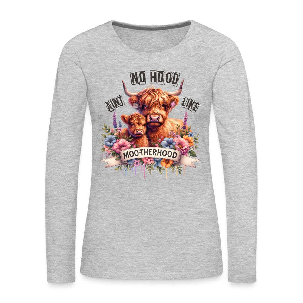 Aint No Hood Like Moo - Therhood Women's Premium Long Sleeve T-Shirt (Highland Cow) - heather gray