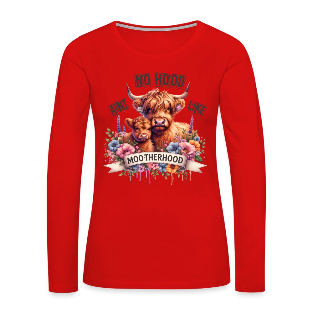 Aint No Hood Like Moo - Therhood Women's Premium Long Sleeve T-Shirt (Highland Cow) - red