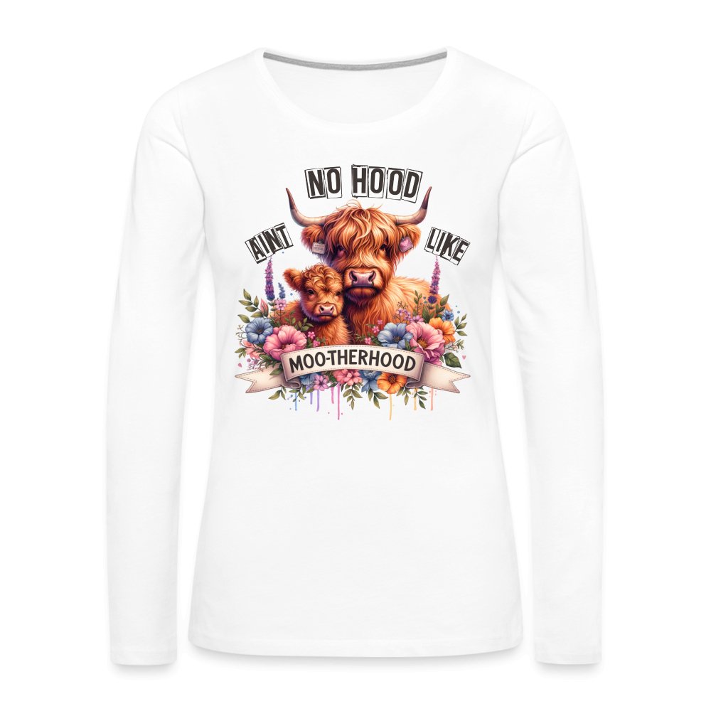 Aint No Hood Like Moo - Therhood Women's Premium Long Sleeve T-Shirt (Highland Cow) - option1# - Women's Premium Long Sleeve T-Shirt | Spreadshirt 876