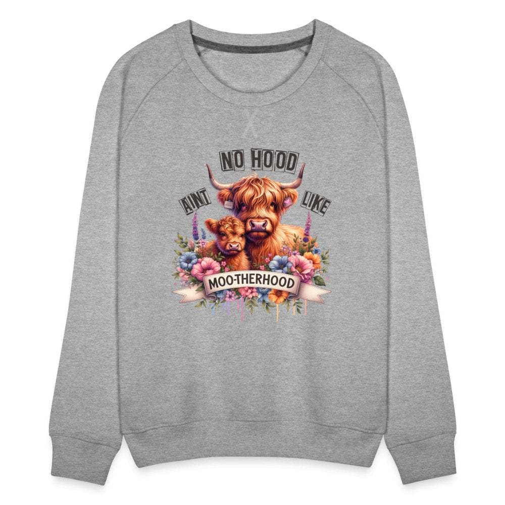 Aint No Hood Like Moo - Therhood Women’s Premium Sweatshirt (Highland Cow) - heather grey