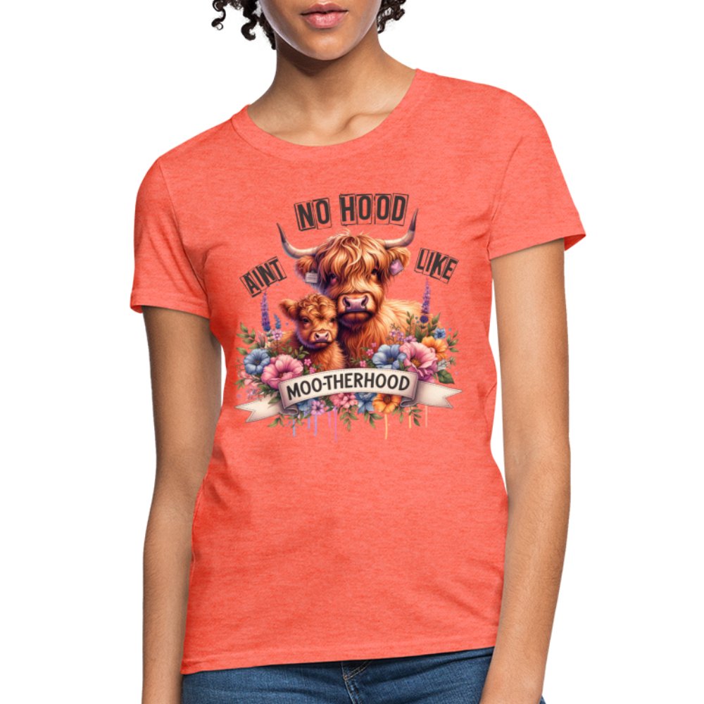 Aint No Hood Like Moo - Therhood Women's T-Shirt (Highland Cow) - heather pink