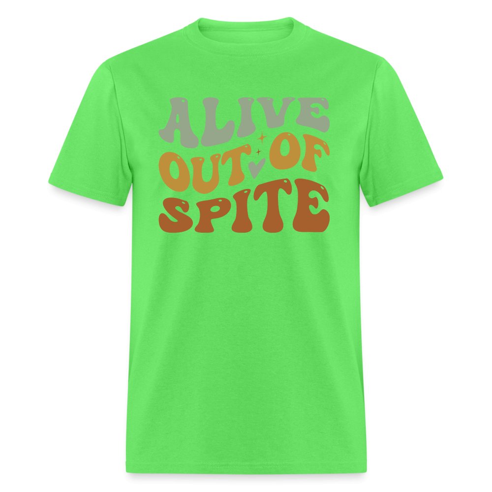 Alive Out Of Spite T-Shirt - option1# - Unisex Classic T-Shirt | Fruit of the Loom 3930