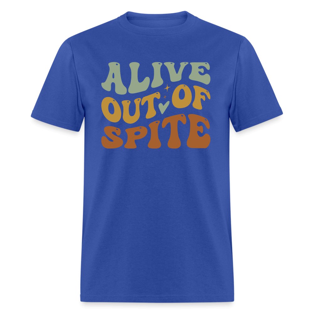 Alive Out Of Spite T-Shirt - option1# - Unisex Classic T-Shirt | Fruit of the Loom 3930