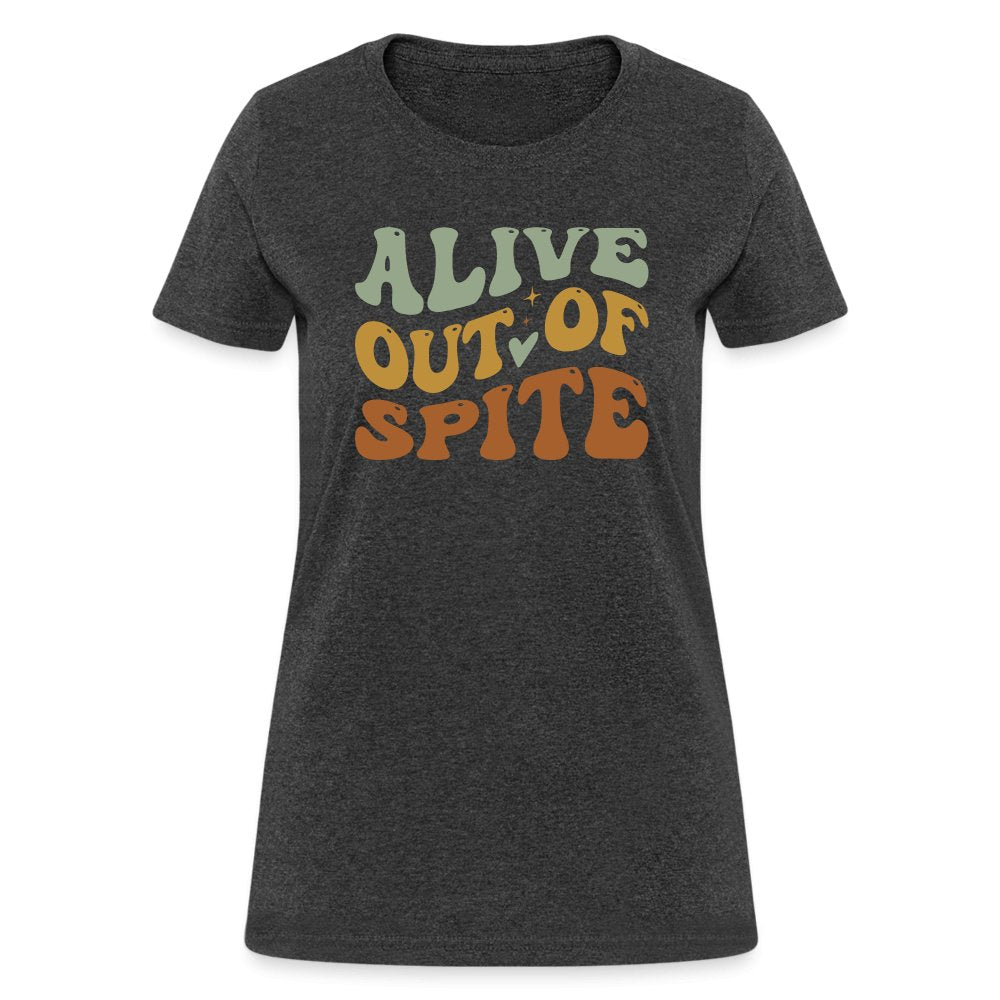 Alive Out Of Spite Women's Contoured T-Shirt - option1# - Women's T-Shirt | Fruit of the Loom L3930R