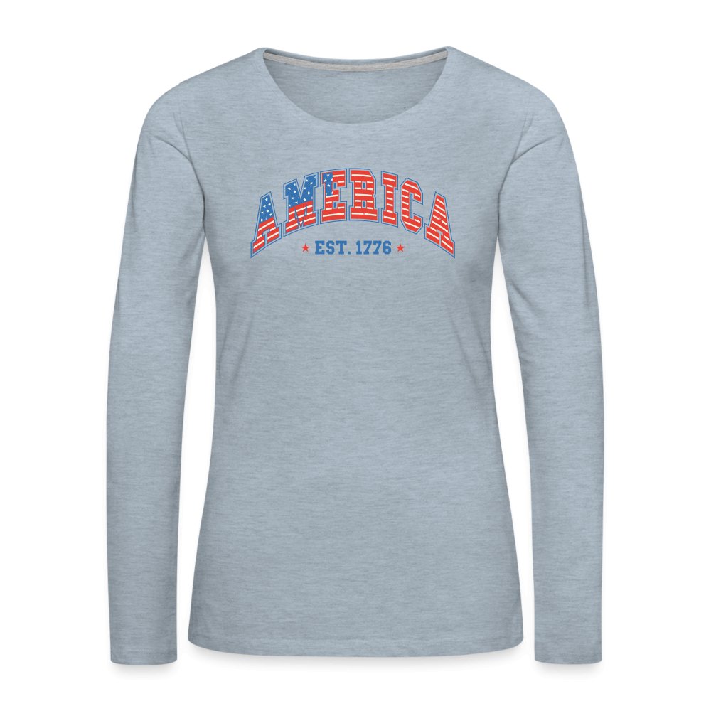 America 1776 Women's Premium Long Sleeve T-Shirt - heather ice blue