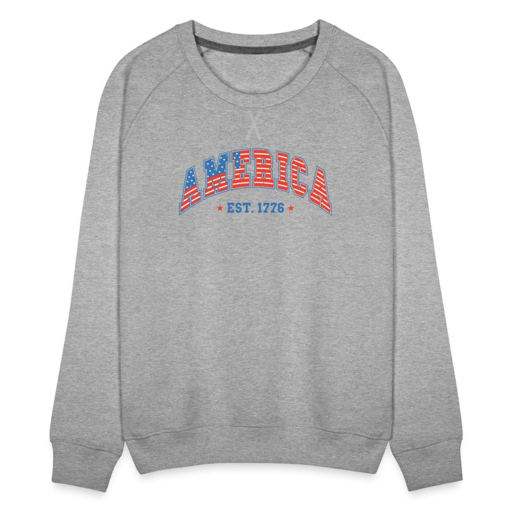 America 1776 Women’s Premium Sweatshirt - heather grey