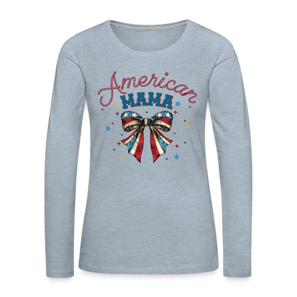 American Mama Women's Premium Long Sleeve T-Shirt - heather ice blue