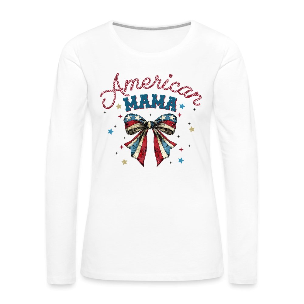 American Mama Women's Premium Long Sleeve T-Shirt - option1# - Women's Premium Long Sleeve T-Shirt | Spreadshirt 876