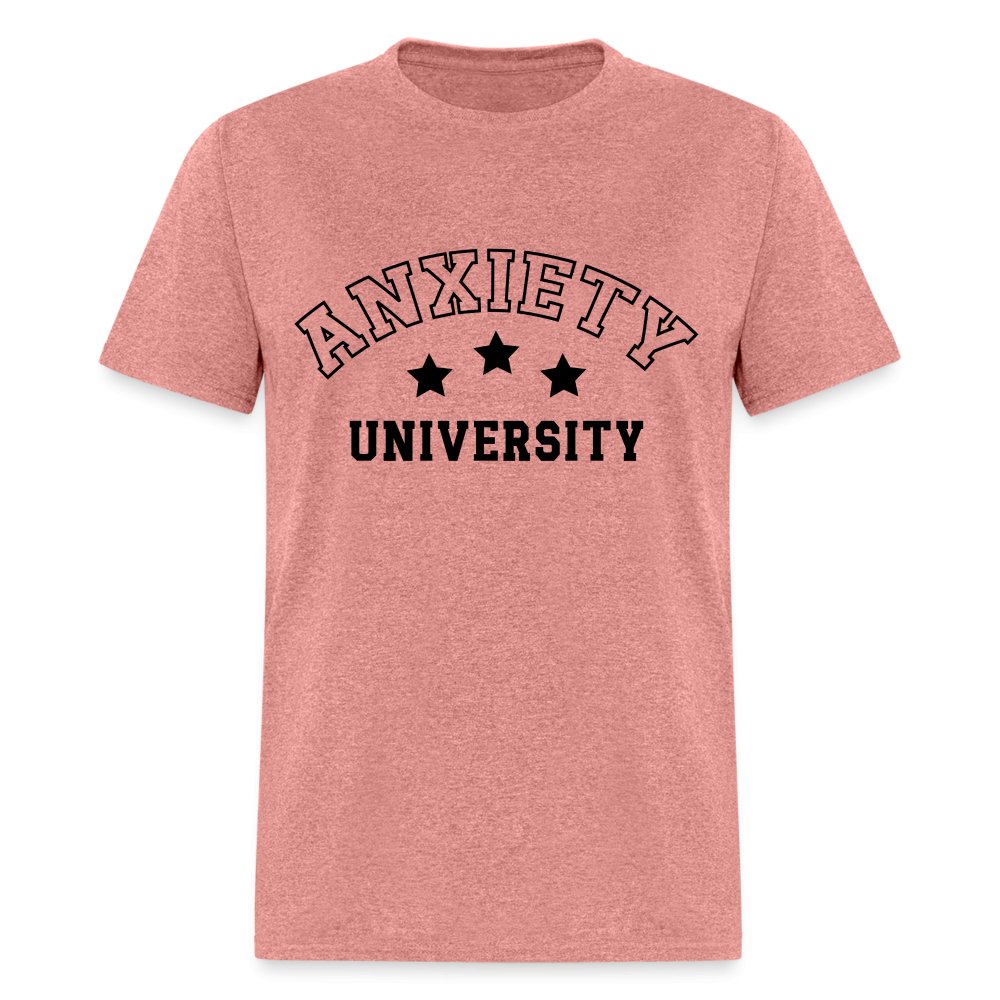 Anxiety University Classic T-Shirt - heather mauve