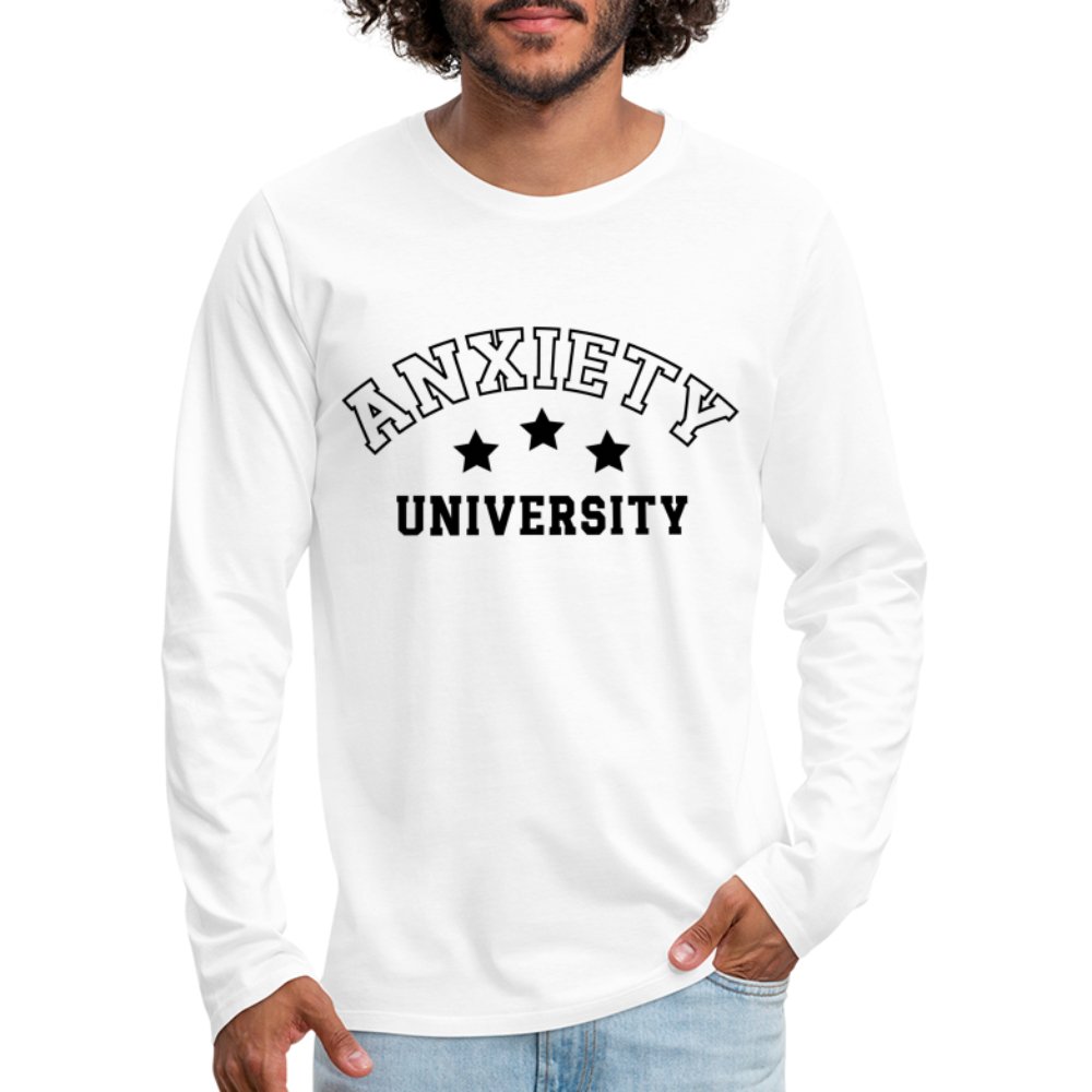 Anxiety University Men's Premium Long Sleeve T-Shirt - white