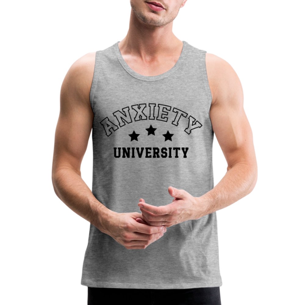 Anxiety University Men’s Premium Tank Top - heather gray