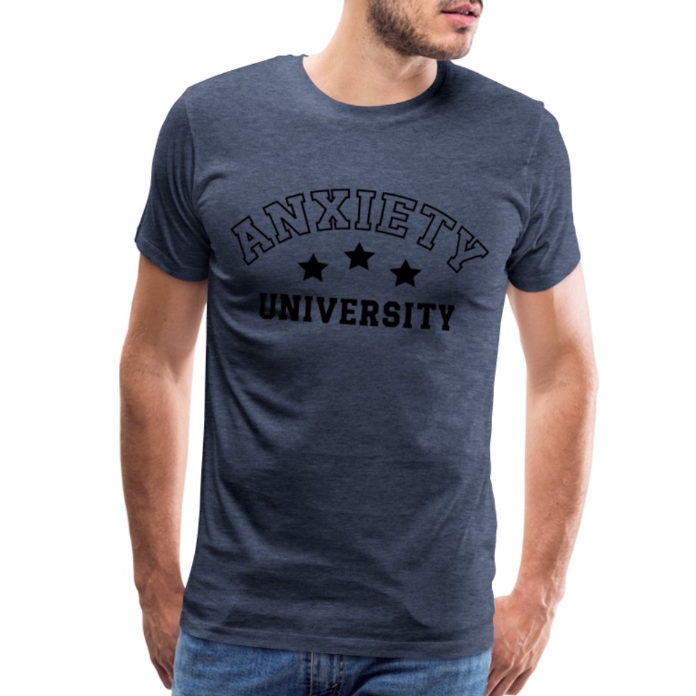 Anxiety University Premium T-Shirt - heather oatmeal