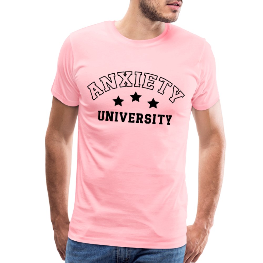 Anxiety University Premium T-Shirt - pink