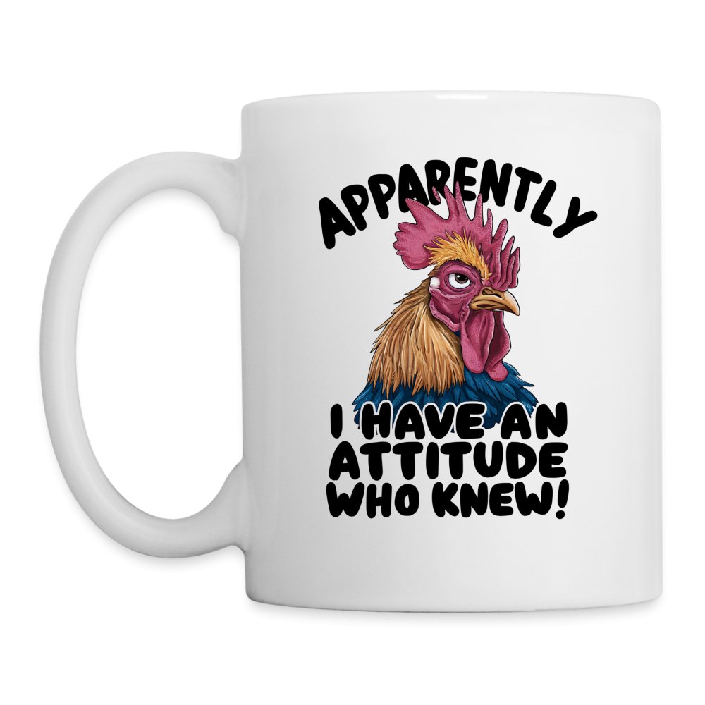 Apparently I Have An Attitude Who Knew Coffee Mug (Funny Chicken) - option1# - Coffee/Tea Mug | BestSub B101AA