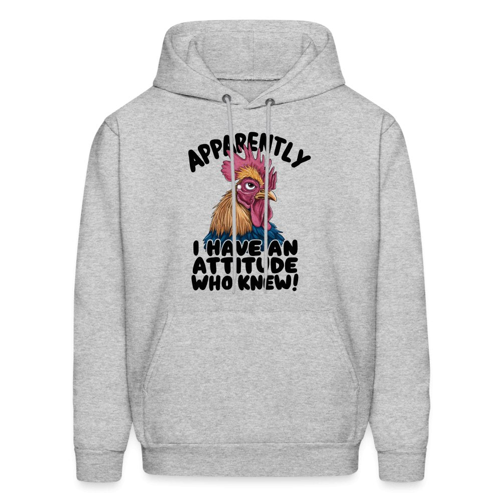 Apparently I Have An Attitude Who Knew Hoodie (Funny Chicken) - option1# - Men's Hoodie | Hanes P170