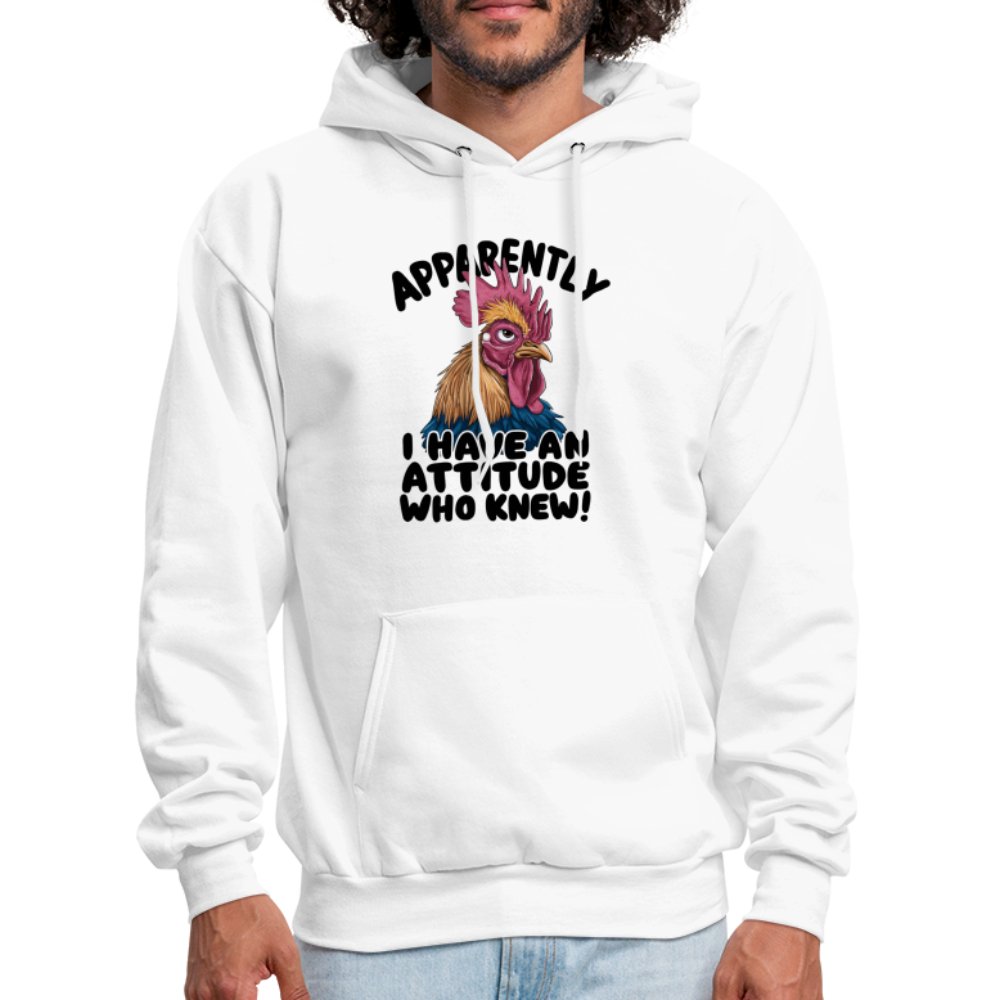 Apparently I Have An Attitude Who Knew Hoodie (Funny Chicken) - white