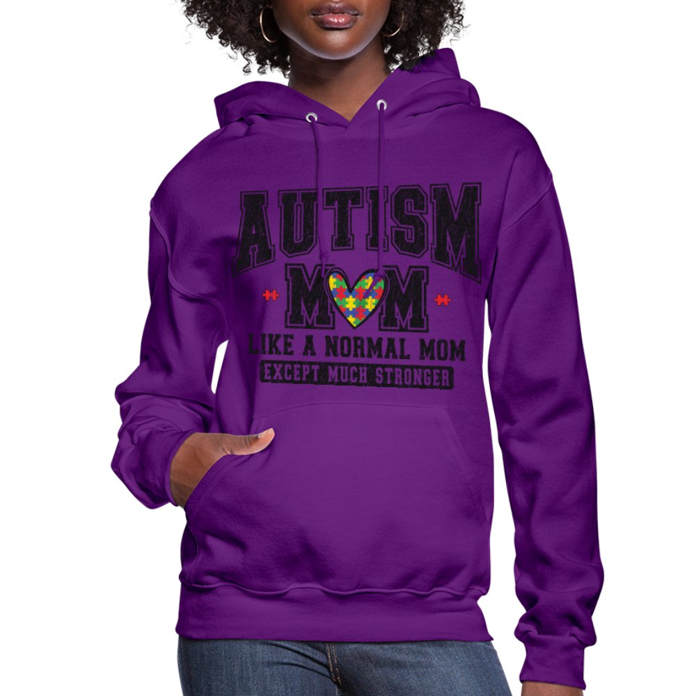 Autism Mom Like a Normal Mom Except Much Stronger Women's Hoodie - heather oatmeal