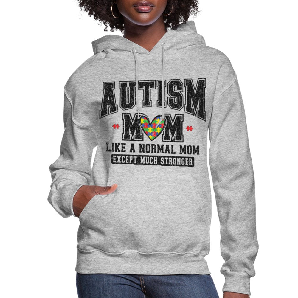 Autism Mom Like a Normal Mom Except Much Stronger Women's Hoodie - royal blue