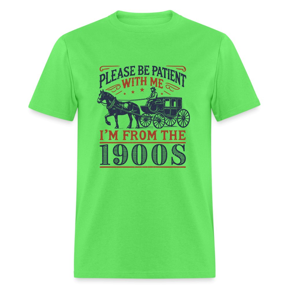 Be Patient With Me I'm From the 1900's T-Shirt - sage