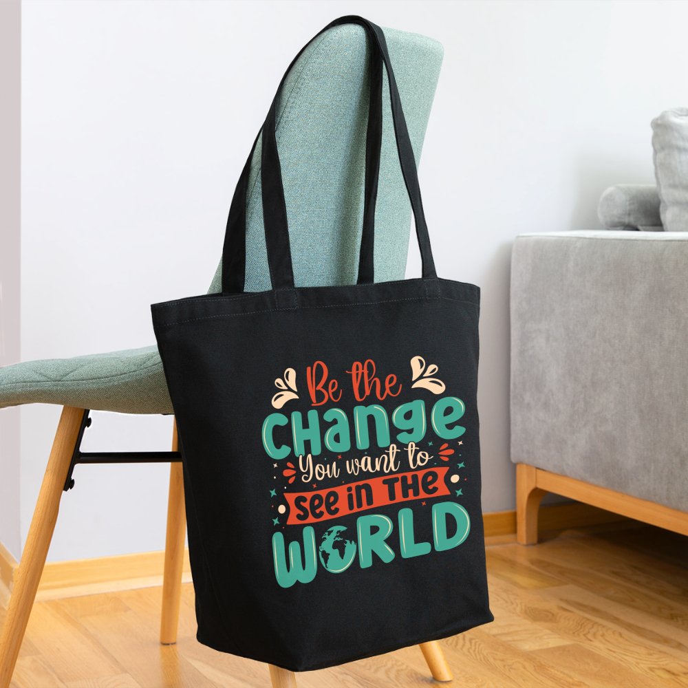 Be The Change You Want To See In The World Eco - Friendly Cotton Tote Bag - One Size