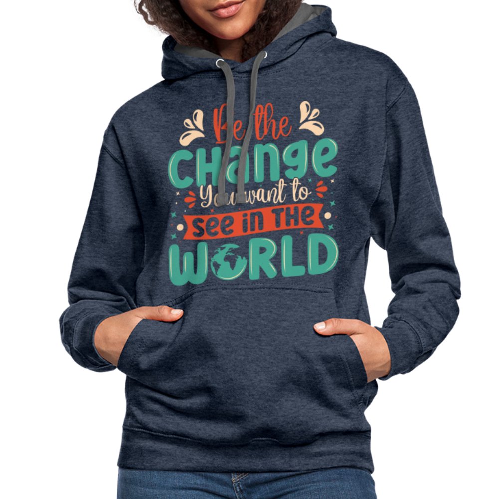 Be The Change You Want To See In The World Hoodie - indigo heather/asphalt