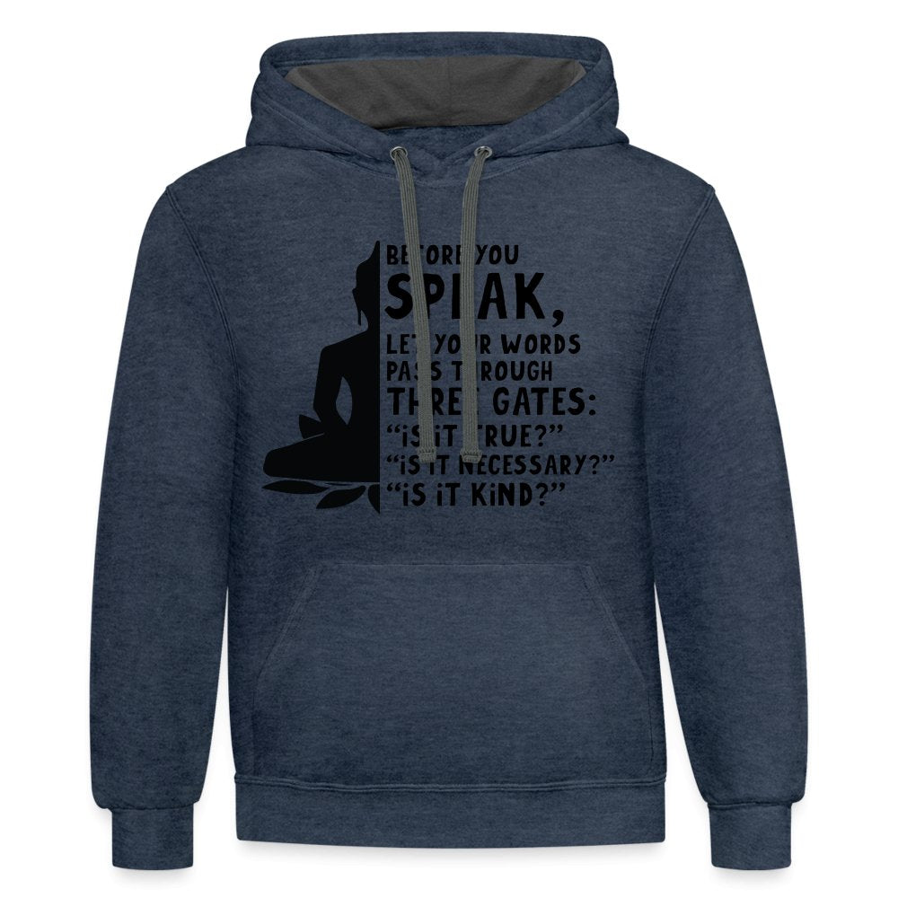 Before You Speak Hoodie (Three Gates Proverb) - option1# - Unisex Contrast Hoodie | Fruit of the Loom SF76R