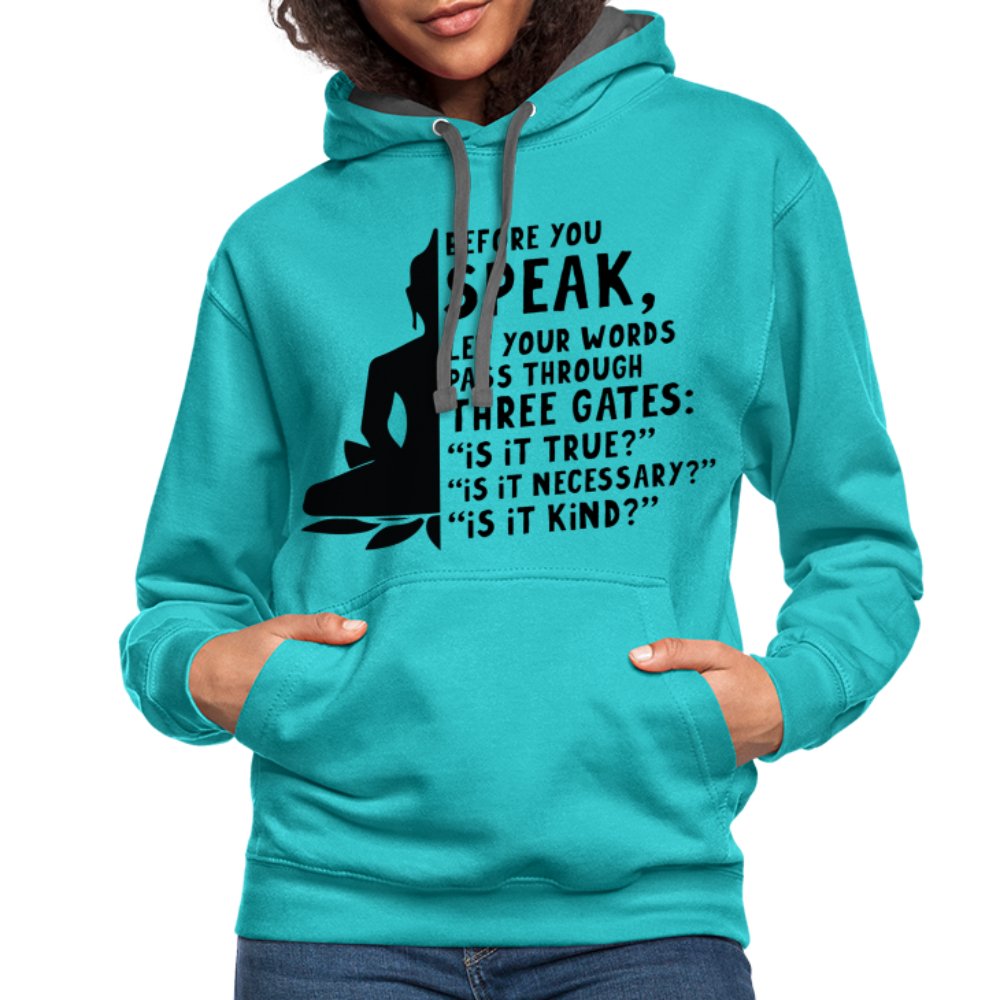 Before You Speak Hoodie (Three Gates Proverb) - option1# - Unisex Contrast Hoodie | Fruit of the Loom SF76R