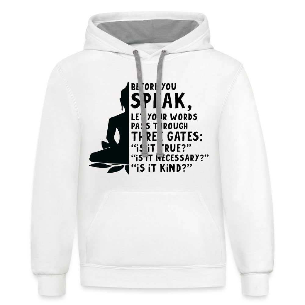 Before You Speak Hoodie (Three Gates Proverb) - option1# - Unisex Contrast Hoodie | Fruit of the Loom SF76R