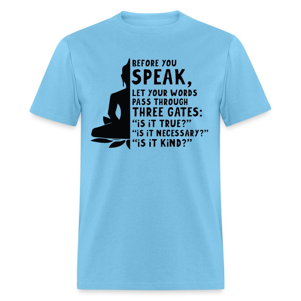 Before You Speak T-Shirt (Three Gates Proverb) - heather gray