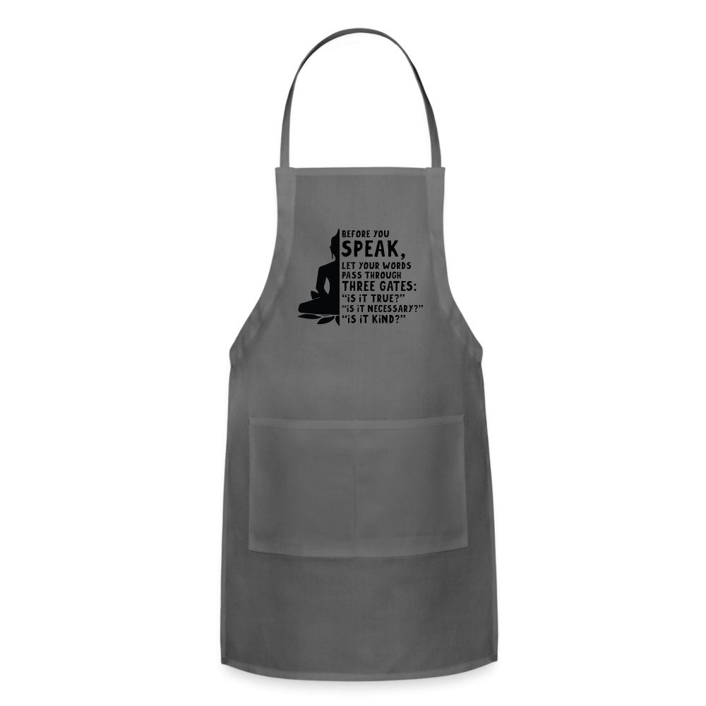 Before You Speak Women's Adjustable Apron (Three Gates Proverb) - option1# - Adjustable Apron | Spreadshirt 1186