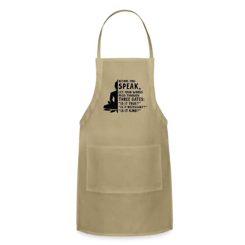 Before You Speak Women's Adjustable Apron (Three Gates Proverb) - option1# - Adjustable Apron | Spreadshirt 1186