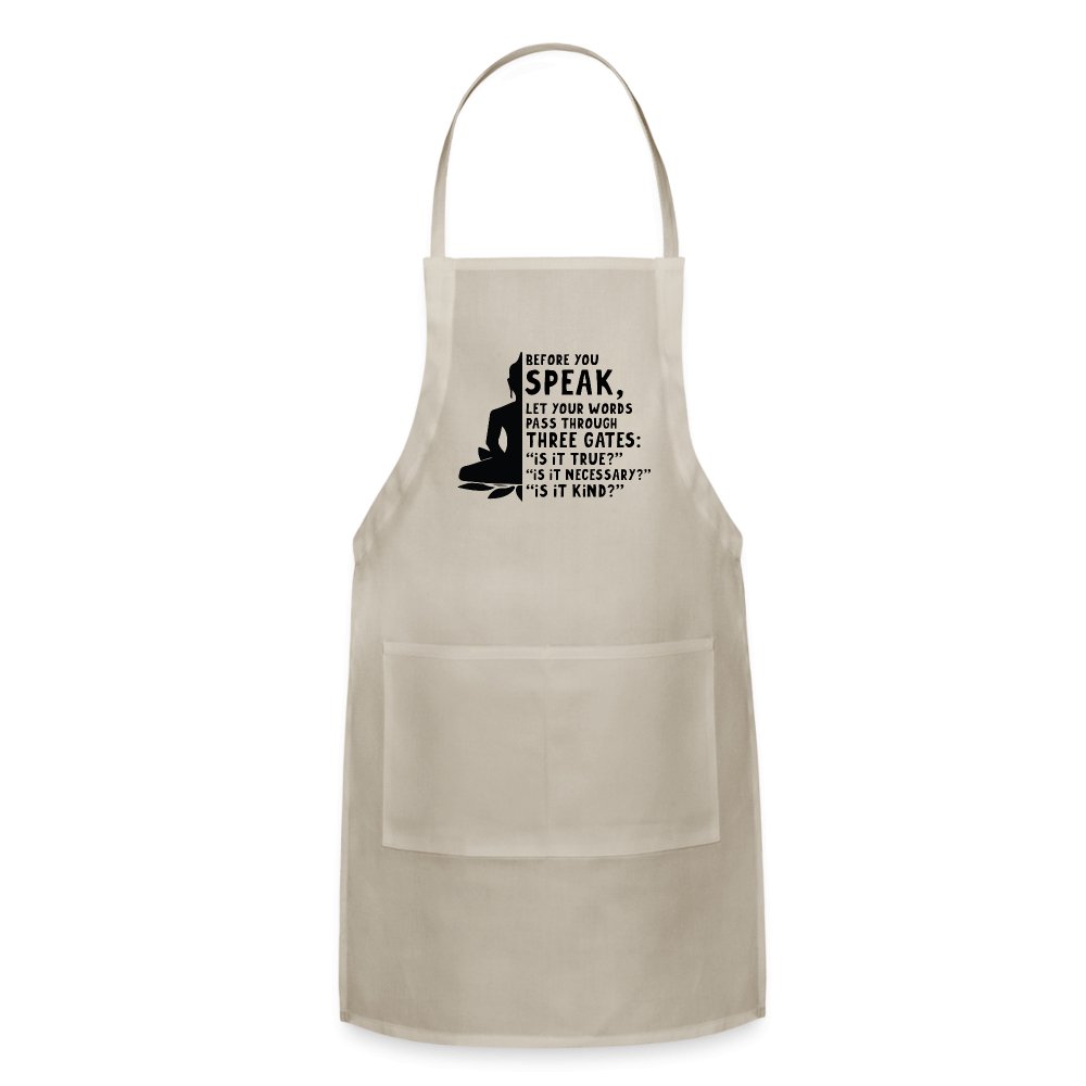 Before You Speak Women's Adjustable Apron (Three Gates Proverb) - option1# - Adjustable Apron | Spreadshirt 1186