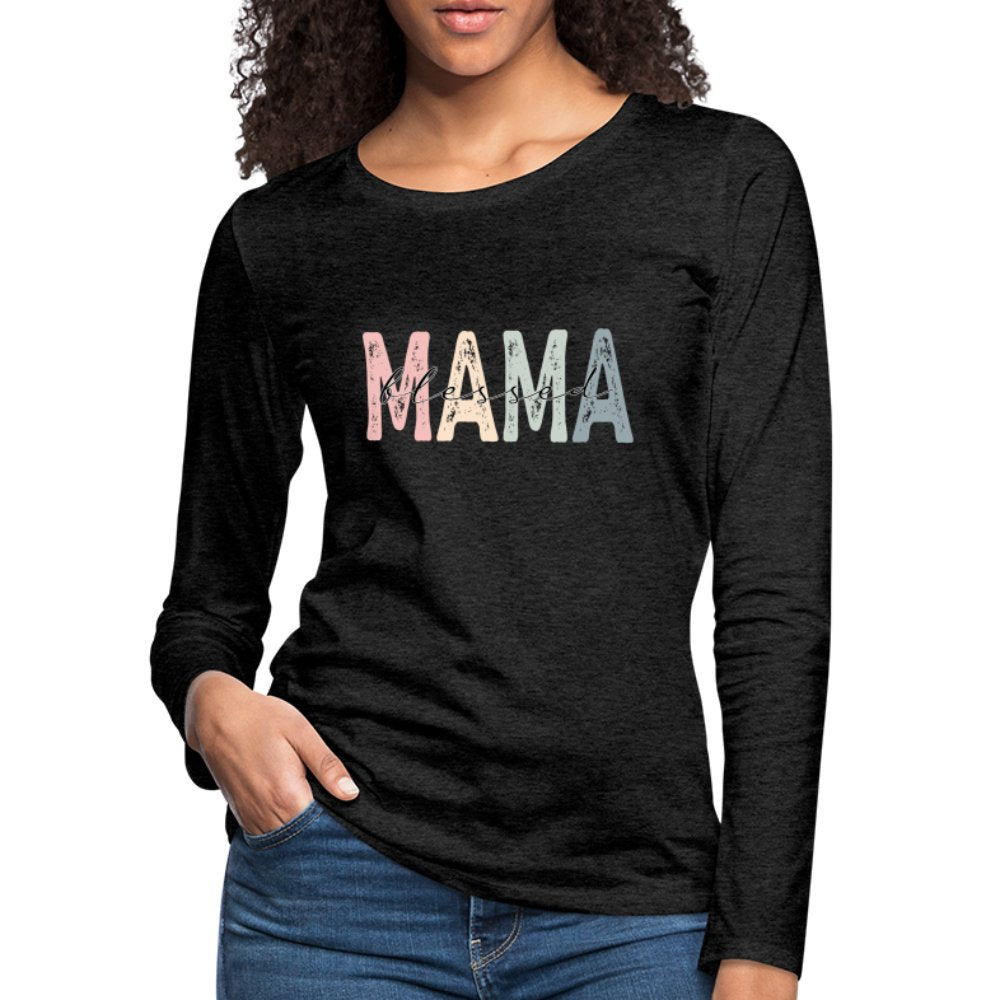 Blessed Mama Premium Long Sleeve T-Shirt - charcoal grey