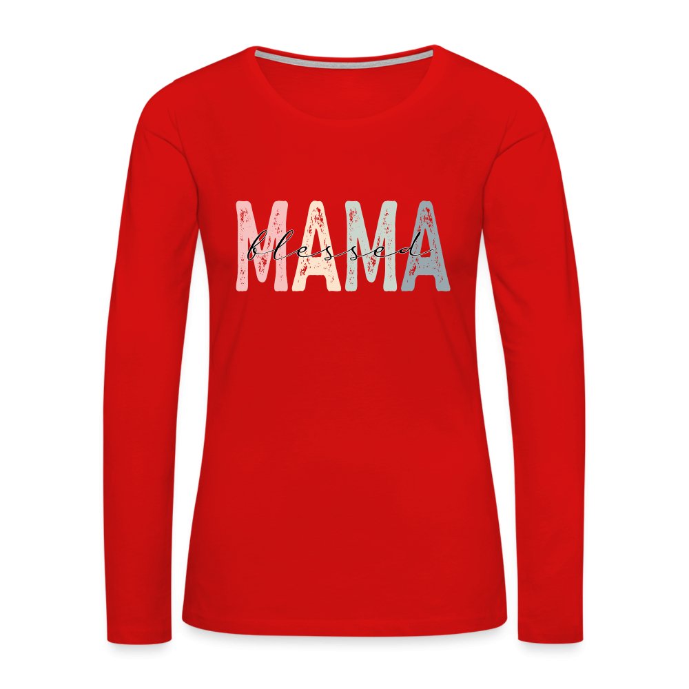 Blessed Mama Premium Long Sleeve T-Shirt - red