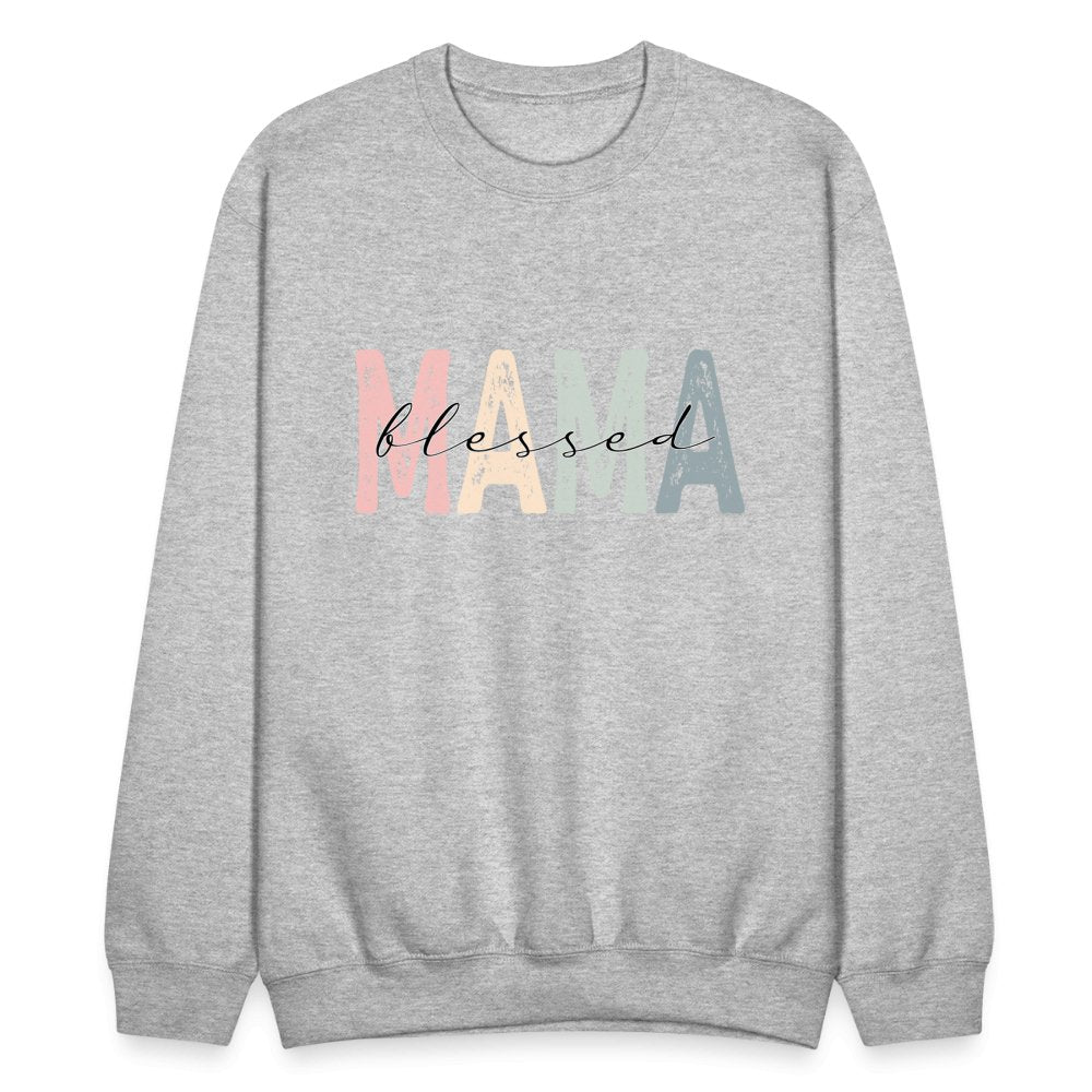 Blessed Mama Sweatshirt - heather gray