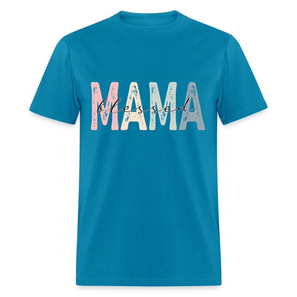 Blessed Mama Unisex Classic T-Shirt - turquoise