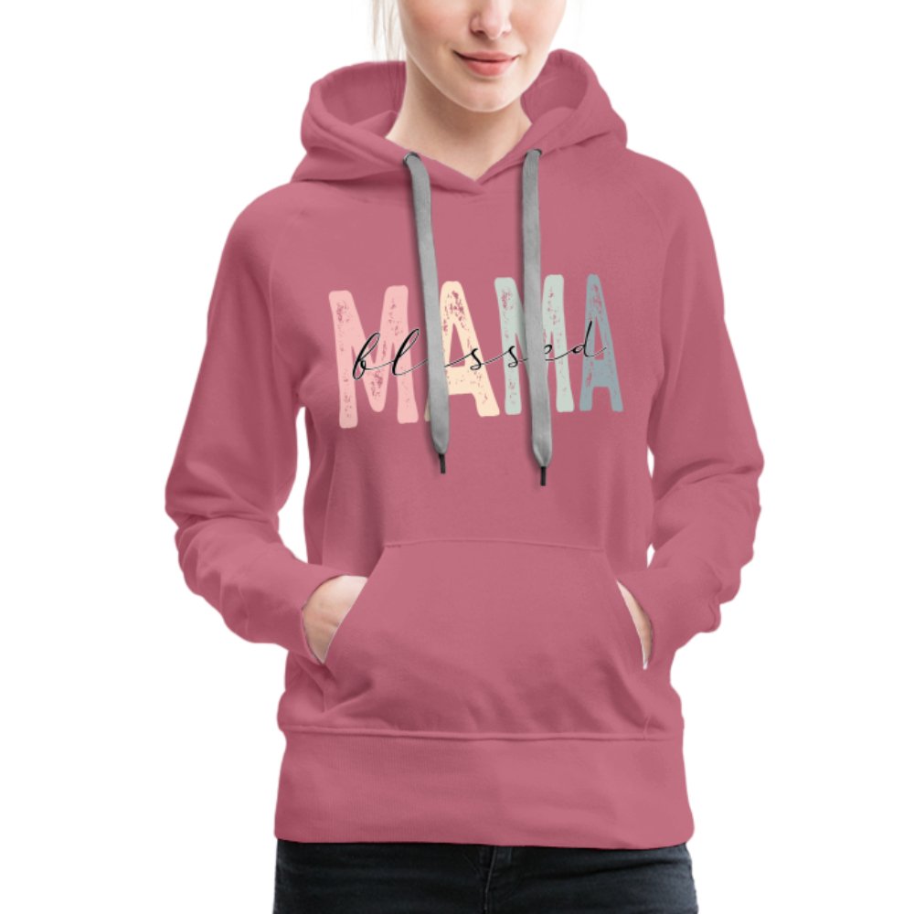 Blessed Mama Women’s Premium Hoodie - mauve