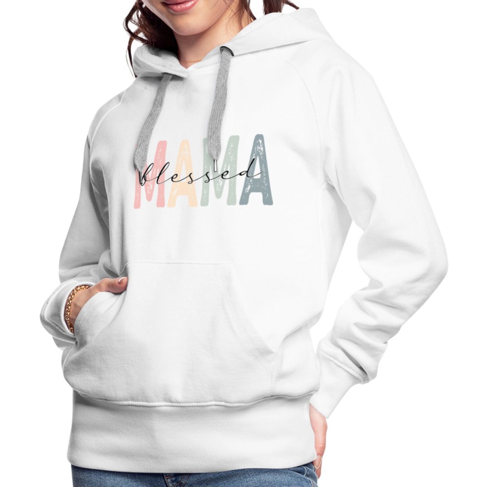 Blessed Mama Women’s Premium Hoodie - white