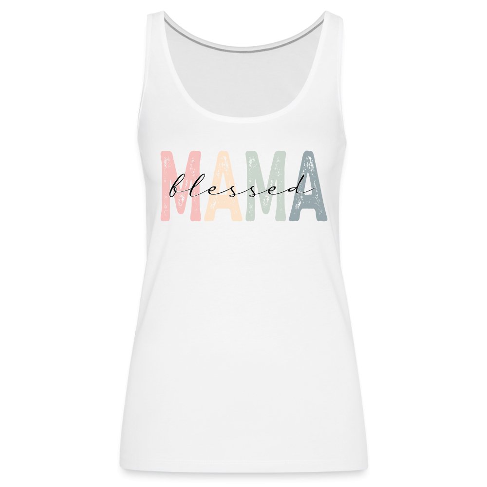 Blessed Mama Women’s Premium Tank Top - white