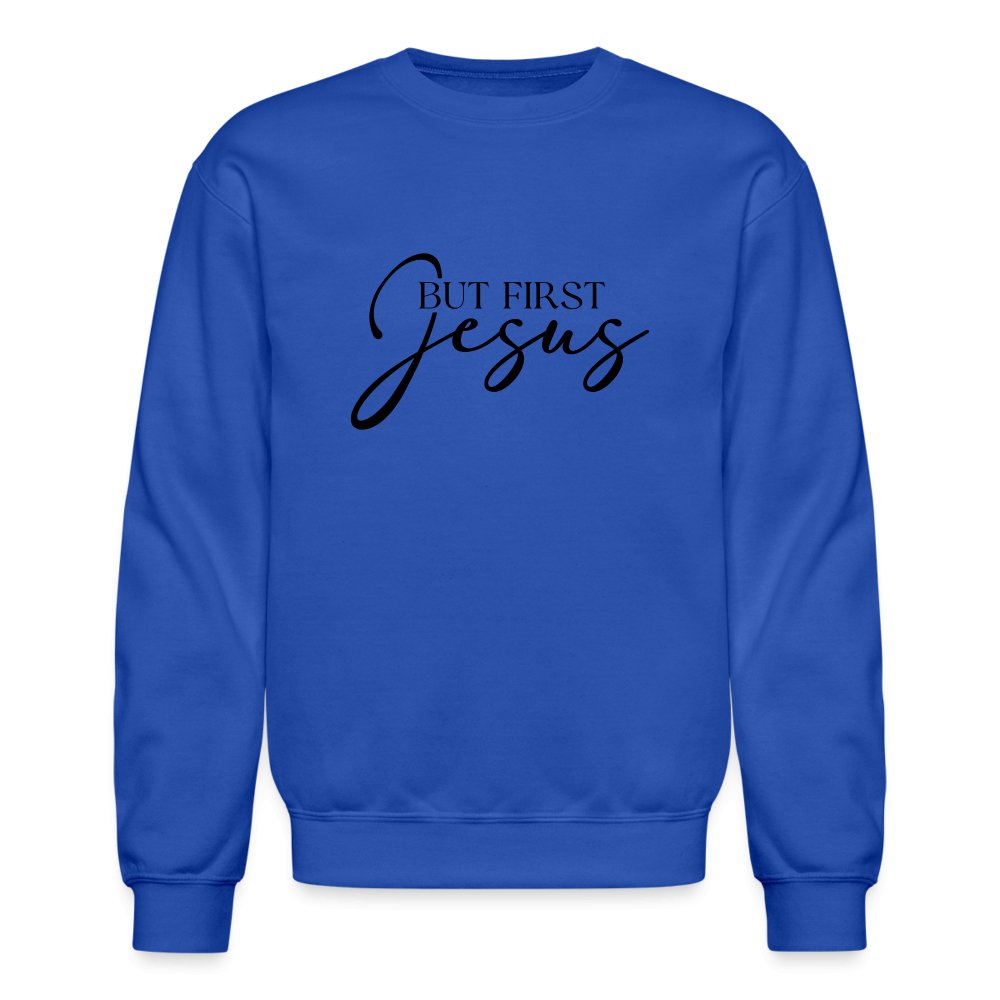 But First Jesus Sweatshirt - option1# - Unisex Crewneck Sweatshirt | Gildan 18000