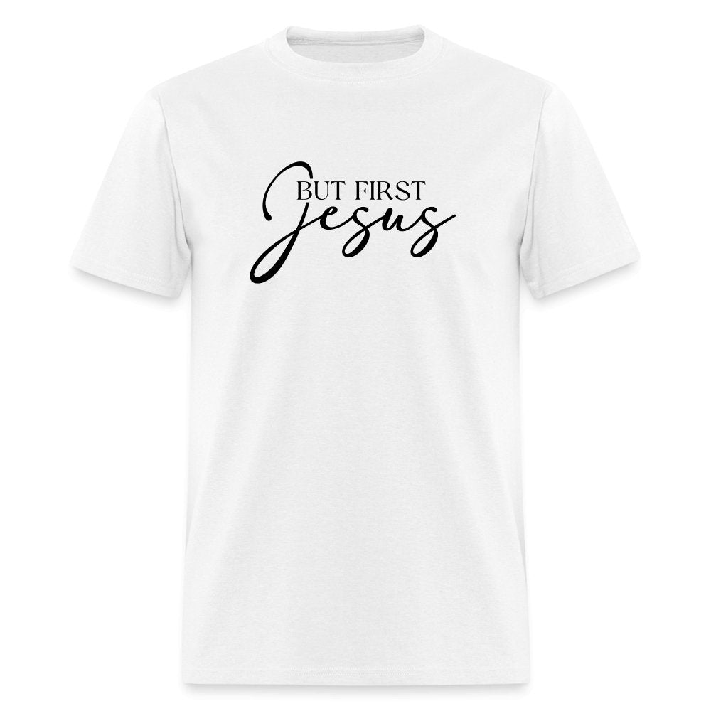 But First Jesus T-Shirt - option1# - Unisex Classic T-Shirt | Fruit of the Loom 3930