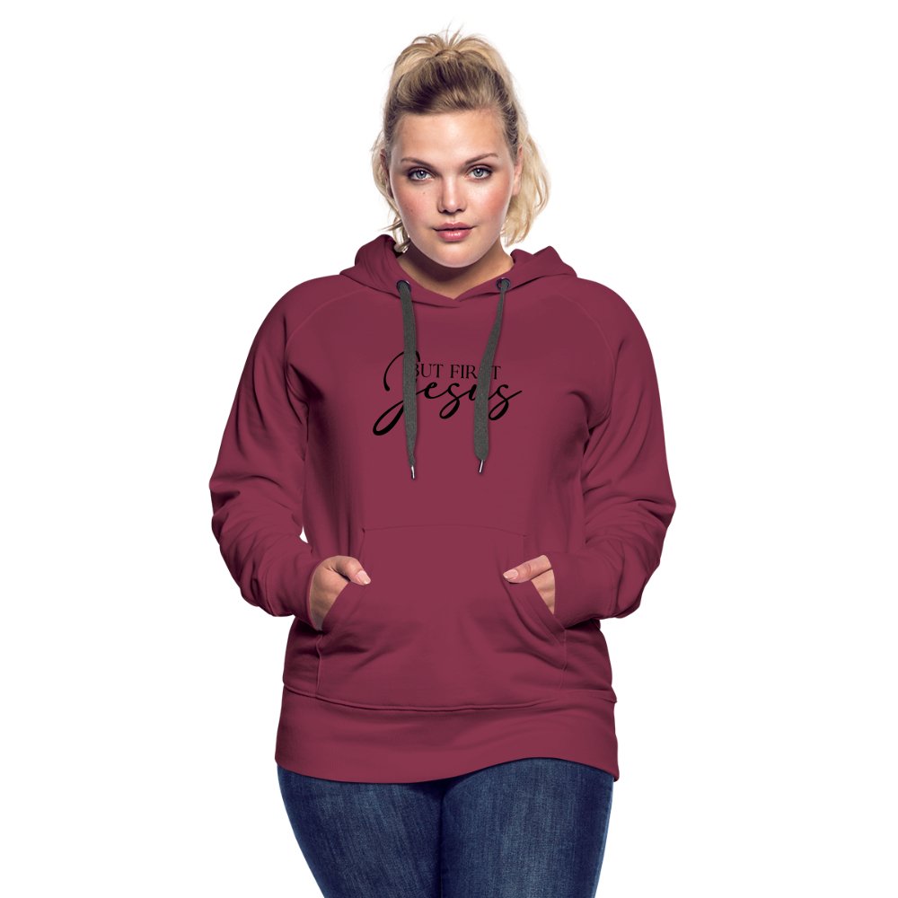 But First Jesus Women’s Premium Hoodie - option1# - Women’s Premium Hoodie | Spreadshirt 444