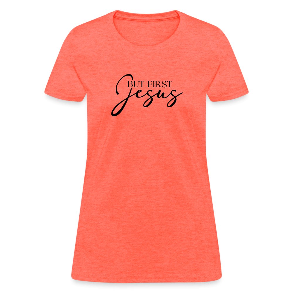 But First Jesus Women's T-Shirt - option1# - Women's T-Shirt | Fruit of the Loom L3930R