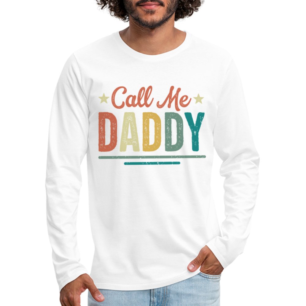 Call Me Daddy Premium Long Sleeve T-Shirt - option1# - Men's Premium Long Sleeve T-Shirt | Spreadshirt 875